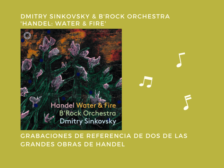 Dmitry Sinkovsky & B’Rock Orchestra, ‘Handel: Water & Fire’