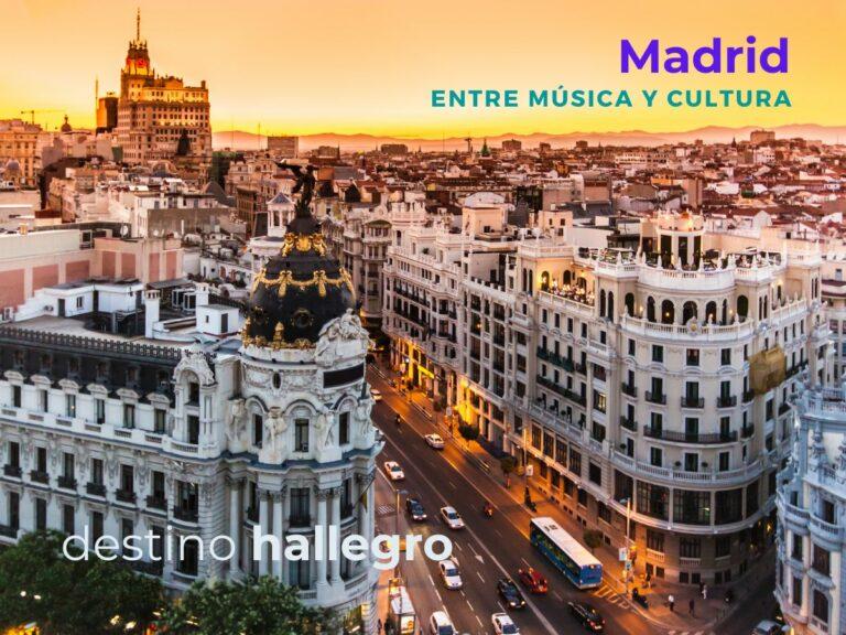 Madrid, entre Música y Cultura