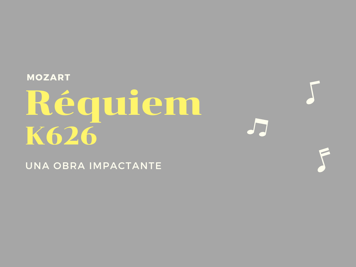 Sobre el Requiem de Mozart, estructura y significado