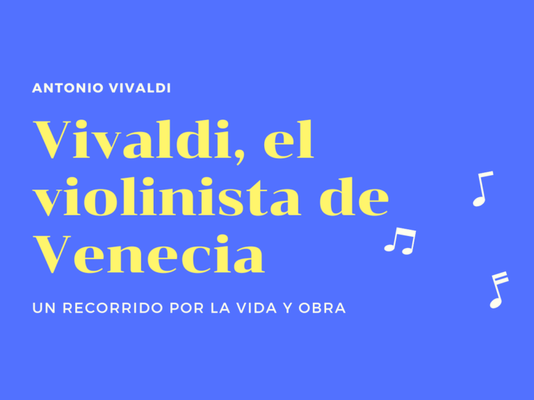Vivaldi: el violinista de Venecia